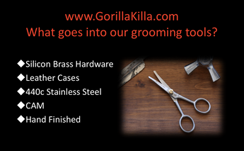 Gorillakilla Grooming, What Goes Into Our Men's Grooming Tools?